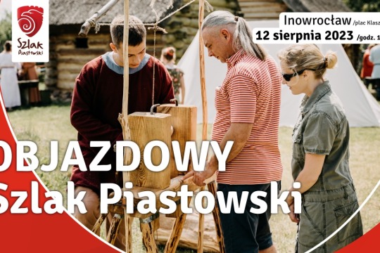 Objazdowy Szlak Piastowski - Inowrocław